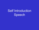 Self Introduction Speech form